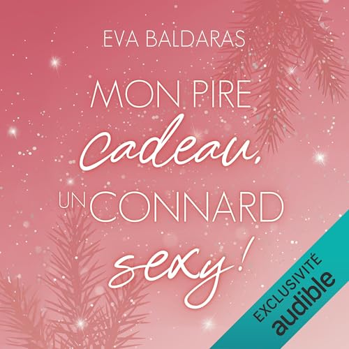 『Mon pire cadeau, un connard sexy!』のカバーアート