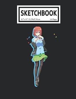 Sketchbook The Quintessential Quintuplets Anime Manga Miku Nakano 110 Blank Pages with Size 8.5x11 for Drawing, Writing, Painting, Sketching or Doodling