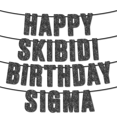 Image of Pre-Strung Happy Skibidi Birthday Sigma Black Glitter Banner, Funny Zoomer Gen Z Slang Birthday Party Supplies,Ideas, Gifts and Decoration(Sigma)