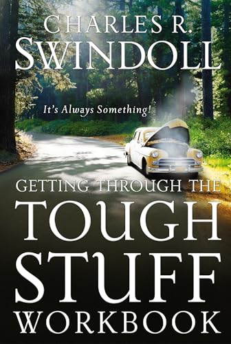 Getting Through the Tough Stuff Workbook: It's Always Something! view 2