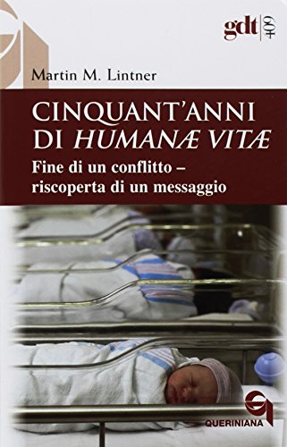 Cinquant'anni di Humanae vitae. Fine di un