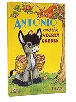 Antonio and the Secret Garden 0603005187 Book Cover