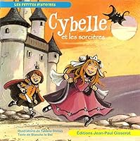 Cybelle et les sorcières (PETITES HISTOIRES) 2755804602 Book Cover