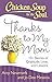 Chicken Soup for the Soul: Thanks to My Mom: 101 Stories of Gratitude, Love, and Lessons