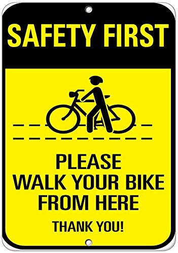 YIGIBIGU Warning Aluminum Sign ~ Safety First Please Walk Your Bike from Here