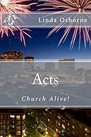 Acts: Church Alive! 0692373985 Book Cover