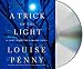 A Trick of the Light: A Chief Inspector Gamache Novel