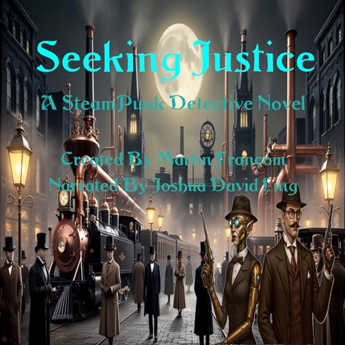 Seeking Justice by Martin Francom episode artwork