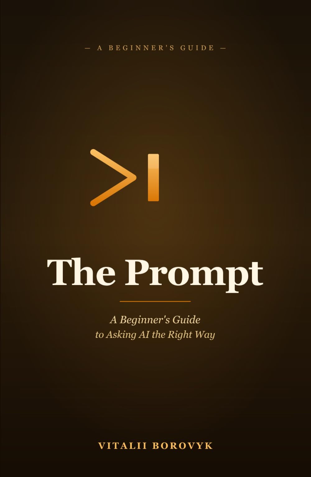 The Prompt: A Beginner's Guide to Asking AI the Right Way