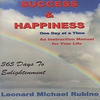 Success and Happiness.. One Day at a Time 0977795209 Book Cover