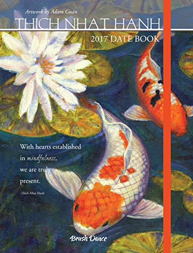 Thich Nhat Hanh 2017 Date Book