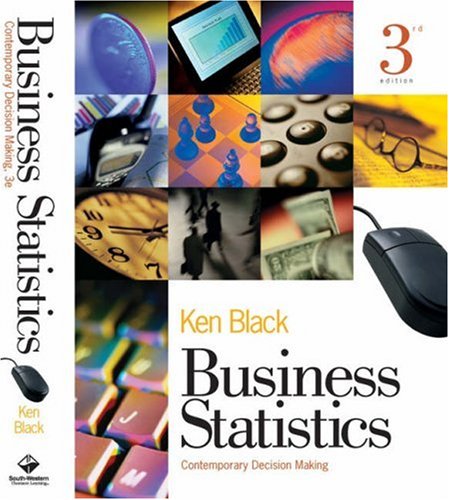 Business Statistics: Contemporary Decision Making