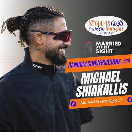 RGRTPod Random Conversations Ep. 10: Michael Shiakallis (MAFS Season 17) cover art