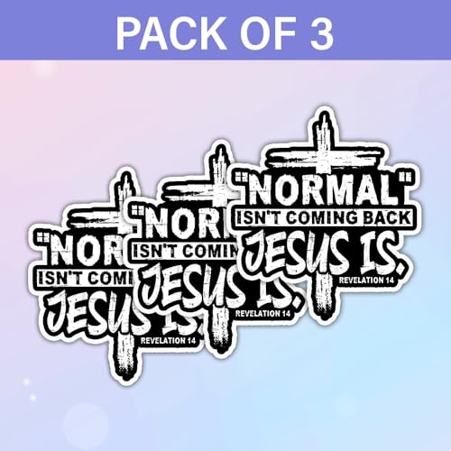 Image of SODAVA (3Pcs, 3in) Normal Isnt Coming Back Jesus is Sticker, Waterproof Vinyl Decal Christian Inspirational Bible Verse, Religious Christ Gifts for Laptop Car Wall Accessory Helmet