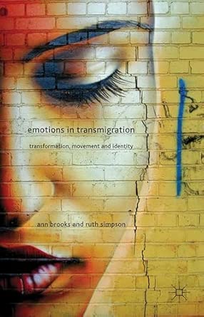 Emotions in Transmigration: Transformation, Movement and Identity 2013th Edition book cover