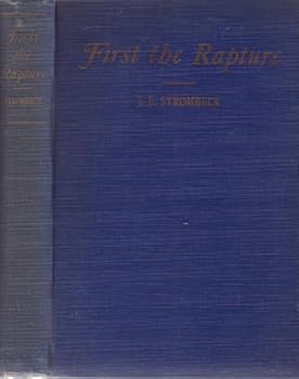 First the Rapture: The Church's Blessed Hope