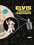  Elvis Presley: Aloha from Hawaii Via Satellite