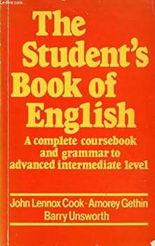 Paperback The Student's Book of English: A Complete Coursebook and Grammar to Advanced Intermediate Level Book