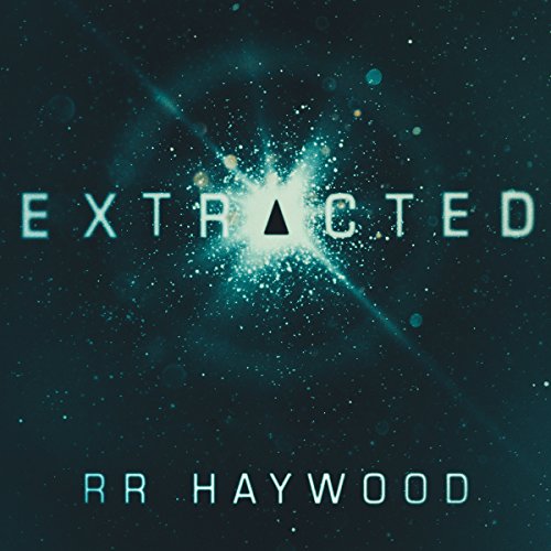 Extracted, Book 1 - R. R. Haywood