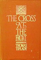 The Cross at the Front B001NHHRVO Book Cover