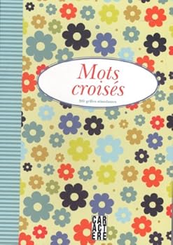 Paperback Mots croisés : 200 grilles stimulantes [French] Book