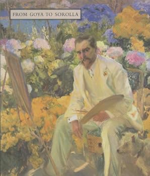 Paperback From Goya to Sorolla Book