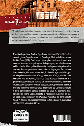 Mal-estar, Sofrimento e Sintoma: uma Psicopatologia do Brasil Entre Muros