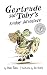 Gertrude and Toby's Friday Adventure (Gertrude and Toby Fairy-Tale Adventure Series Book 1)