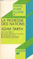 La richesse des nations, Adam Smith: Analyse critique 2218022354 Book Cover