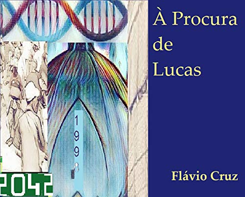 À Procura de Lucas