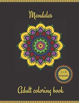 Paperback Mandalas Coloring Book For Adults: Stress Relieving and Relaxing Mandala Patterns for Meditation (Color Therapy) (Mandala Coloring Books) Book