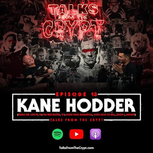 #13 - Kane Hodder (Jason Voorhees in Friday the 13th, Victor Crowley in Hatchet) Podcast Por  arte de portada
