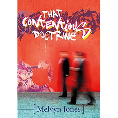 That Contentious Doctrine