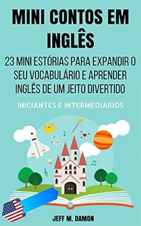 Mini Contos em Inglês para Iniciantes e Intermediários