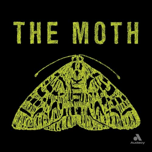 The Moment of Truth: The Moth Podcast