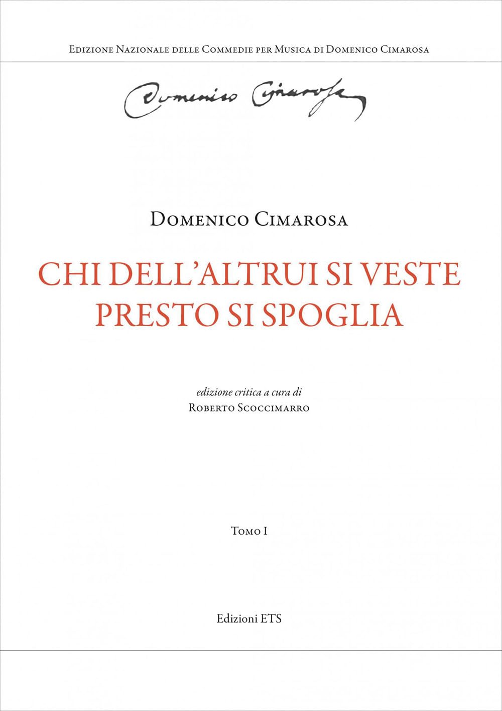 Chi dell’altrui si veste presto si spoglia (Vol. 1)