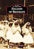 Italians of Brooklyn (Images of America)