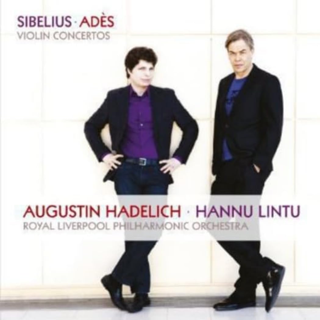 Sibelius / Ades: Violin Concertos