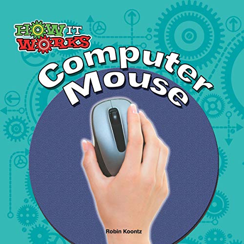 Rourke Educational Media Computer Mouse (How It Works) (English Edition)