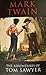 The Adventures of Tom Sawyer (Annotated)