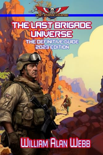 Cover of The Last Brigade Universe: The Definitive Guide: 2023 Edition