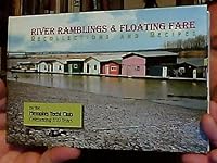 River Ramblings & Floating Fare: Recollections and Recipes by the Memphis Yacht Club Celebrating 110 Years 0984714537 Book Cover