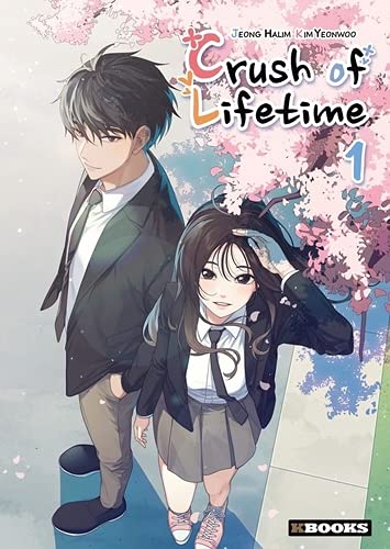 Crush of Lifetime — Tome 1