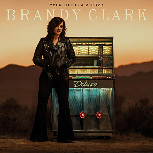 Play Your Life is a Record (Deluxe Edition) by Brandy Clark on Amazon Music