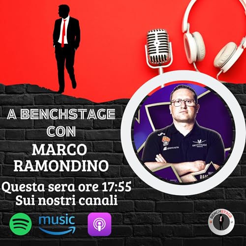 Ep.04 S2 - BenchStage - Marco Ramondino. L&rsquo;architetto silenzioso della crescita