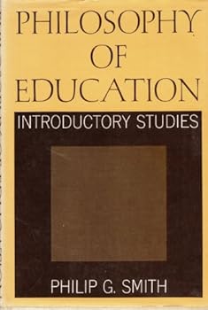 Hardcover PHILOSOPHY OF EDUCATION INTRODUCTORY STUDIES Book