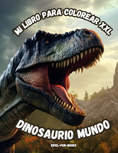 'Mi libro para colorear XXL - Dinosaurio Mundo': Libro para colorear para jóvenes paleontólogos con 85 imágenes de dinosaurios | a partir de 6 años | Relajación y alivio del estrés