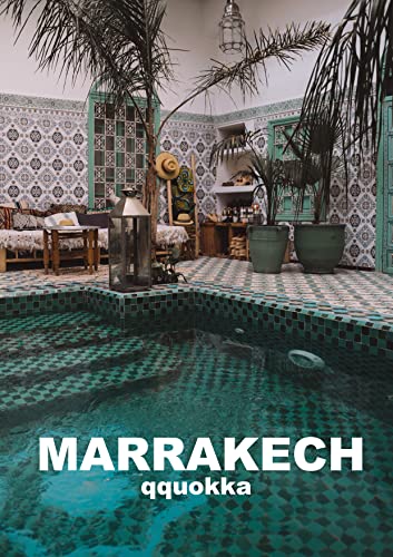Marrakech : les meilleurs guides de voyage visuels (French Edition) - travel, qquokka