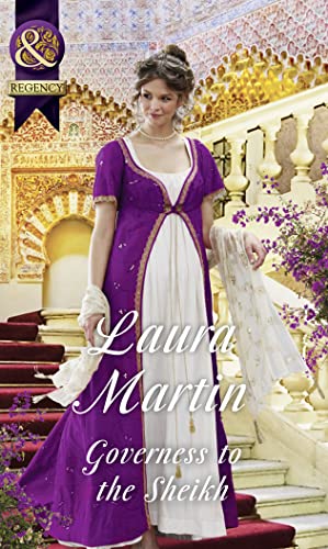 Governess To The Sheikh (The Governess Tales, Book...