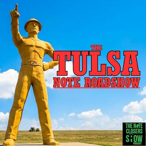 Investing on Tulsa Time: The Tulsa/OKC Note & REO Roadshow